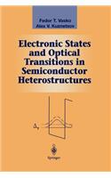 Electronic States and Optical Transitions in Semiconductor Heterostructures