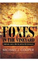 Foxes in the Vineyard