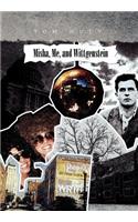Misha, Me, and Wittgenstein