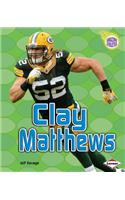 Clay Matthews: (Amazing Athletes (Hardcover))