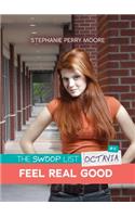 Feel Real Good: (Swoop List)