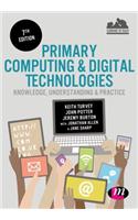 Primary Computing and Digital Technologies: Knowledge, Understanding and Practice: (Achieving QTS Series)