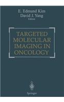 Targeted Molecular Imaging in Oncology