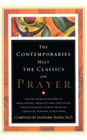 Contemporaries Meet the Classics on Prayer