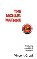 Michael Machine