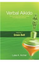 Verbal Aikido - Green Belt