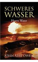 Schweres Wasser
