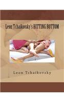 Leon Tchaikovsky's HITTING BOTTOM