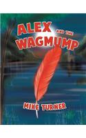 Alex and the Wagmump