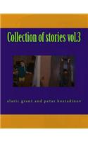 Collection of stories vol.3