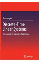 Discrete-Time Linear Systems: Theory and Design with Applications