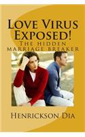 Love Virus Exposed!