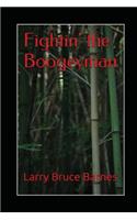 Fightin' the Boogeyman