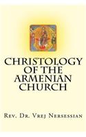 Christology of the Armenian Church