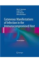 Cutaneous Manifestations of Infection in the Immunocompromised Host