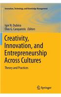 Creativity, Innovation, and Entrepreneurship Across Cultures