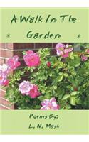 Walk in the Garden
