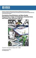 Precipitation-Runoff Relations and Water-Quality Characteristics at Edge-of-Field Stations, Discovery Farms and Pioneer Farm, Wisconsin, 2003?8