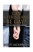 Can Christians Be Gay?