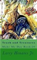 Trash and Treasures