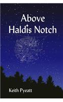 Above Haldis Notch