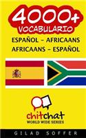 4000+ Espanol - Africaans Africaans - Espanol Vocabulario: (Spanish)