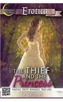 Thief and the Princess (Fantasy, Erotic Romance, True Love)