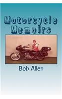 Motorcycle Memoirs