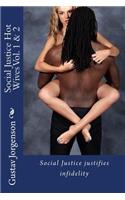 Social Justice Hot Wives Vol. 1 & 2