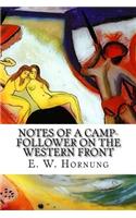 Notes of a Camp-Follower on the Western Front
