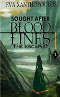 Escapist (Sought After Blood Lines Book 1)