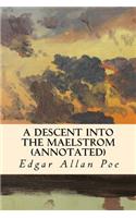 A Descent into the Maelstrom (annotated): (English)