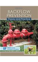 Backflow Prevention: Theory and Practice