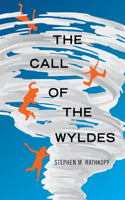 The Call of the Wyldes