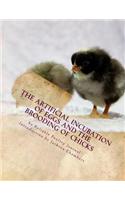 The Artificial Incubation of Eggs and the Brooding of Chicks
