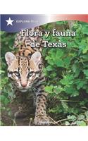 Flora Y Fauna de Texas (the Animals and Vegetation of Texas)