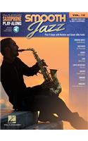 Smooth Jazz: Saxophone Play-Along Volume 12