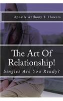The Art Of Relationship!