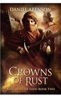 Crowns of Rust: Kingdoms of Sand Book 2(2 Kingdoms of Sand)
