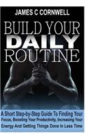 Build Your Daily Routine