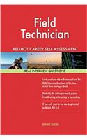 Field Technician Red-Hot Career Self Assessment Guide; 1184 Real Interview Quest