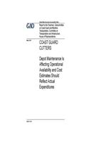 Coast Guard cutters, depot maintenance is affecting operational availability and cost estimates should reflect actual expenditures