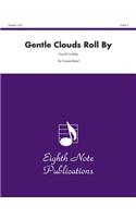 Gentle Clouds Roll By, Grade 3
