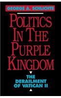 Politics in the Purple Kingdom