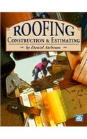 Roofing Construction and Estimating