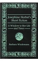 Josephine Herbst's Short Fiction