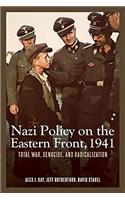 Nazi Policy on the Eastern Front, 1941