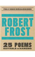 Robert Frost Broadsides