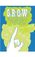 Grow