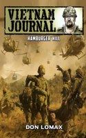 Vietnam Journal - Hamburger Hill